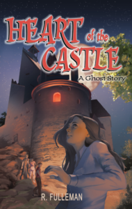 Heart of the Castle: A Ghost Story book cover